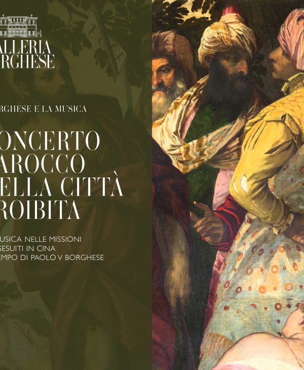 SATURDAY 21 ST MAY – BAROQUE CONCERT IN THE FORBIDDEN CITY. MUSIC IN THE JESUIT MISSION IN CHINA AT THE TIME OF PAOLO V BORGHESE