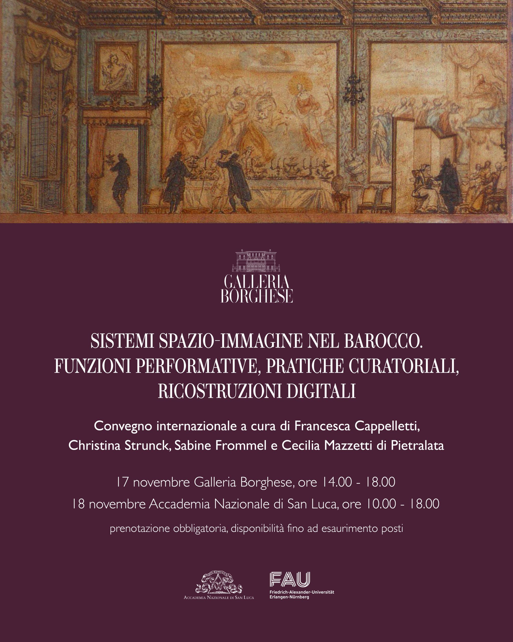 CONVEGNO INTERNAZIONALE: SISTEMI SPAZIO-IMMAGINE NEL BAROCCO. FUNZIONI PERFORMATIVE, PRATICHE CURATORIALI, RICOSTRUZIONI DIGITALI