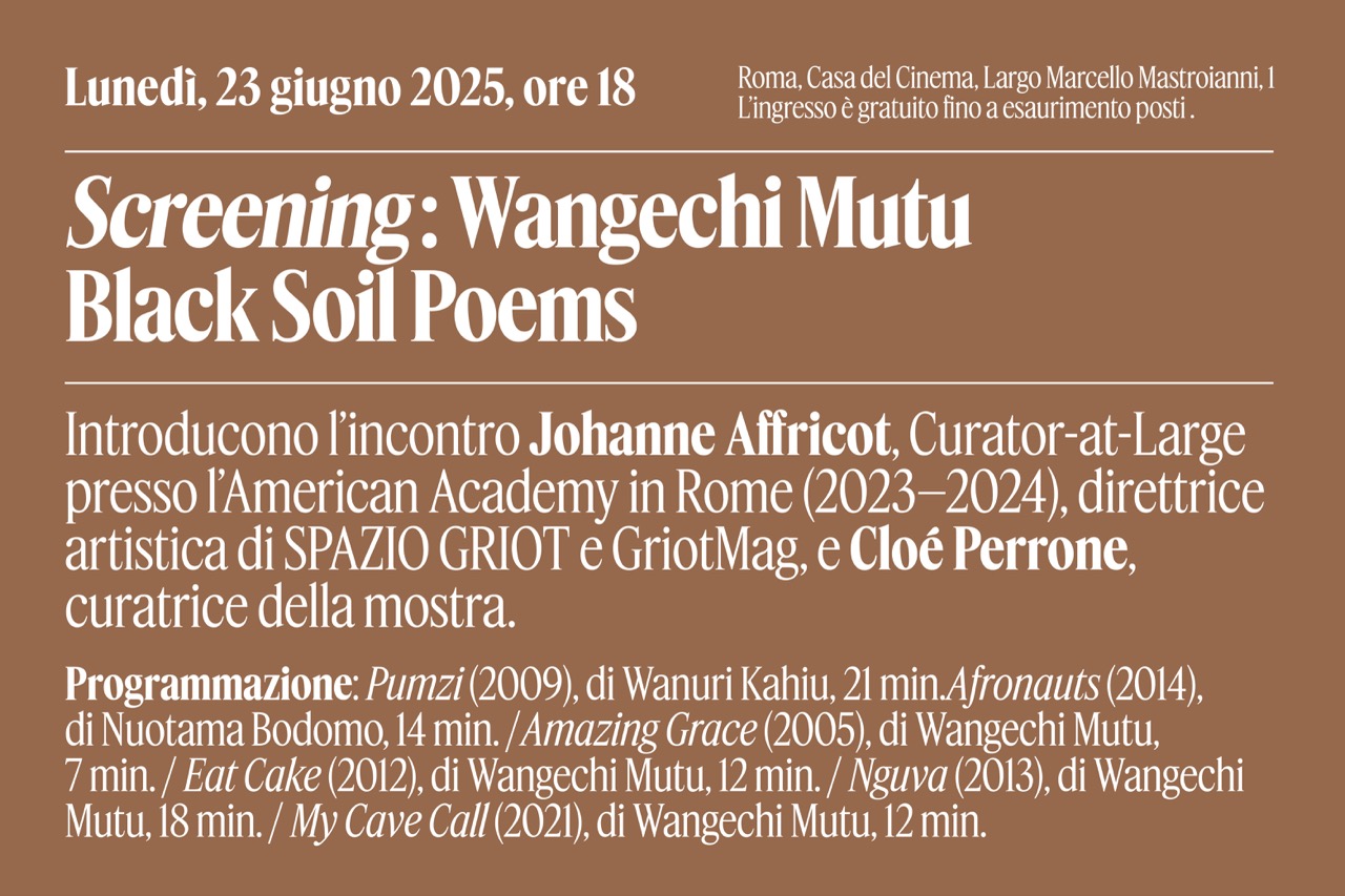 ESISTERE COME DONNA: SCREENING: WANGECHI MUTU – BLACK SOIL POEMS
