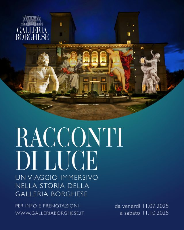 RACCONTI DI LUCE. UN VIAGGIO IMMERSIVO NELLA STORIA DELLA GALLERIA BORGHESE